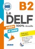 100% Réussite: DELF B2 Junior et Scolaire - Livre + didierfle.app édition 2023