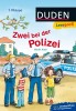 DUDEN Leseprofi – Zwei bei der Polizei, 1. Klasse