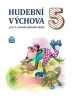 Hudební výchova pro 5. rocník ZŠ - ucebnice