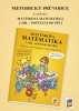 Metodický průvodce k Matýskově matematice 1. díl - aktualizované vydání 2018 (1A-38)