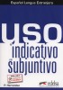 USO del indicativo y del subjuntivo