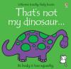 That´s not my dinosaur...