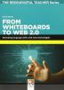 RESOURCEFUL TEACHEr SERIES From Whiteboards to Web 2.0