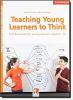 Teaching Young Learners to Think 
