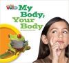 Our World 1 Reader My Body, Your Body