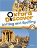Oxford Discover 3 Writing & Spelling Book