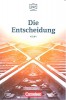 Lextra: DaF-Lektüre A2-B1 Die Entscheidung mit online audio