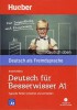 deutsch üben Deutsch für Besserwisser A1 mit MP3-CD