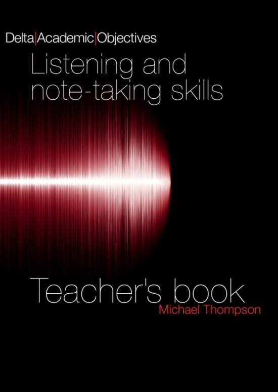 Listening and Note Taking B2-C1 – Teacher´s Book