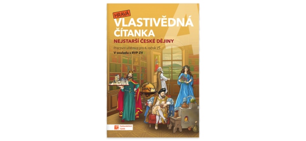 Vlastivědná čítanka 4 - Nejstarší české dejiny - pracovní sešit