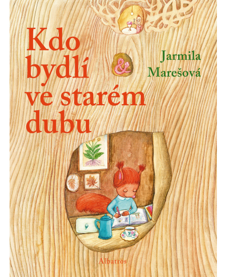 Levně Kdo bydlí ve starém dubu?