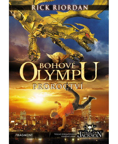 Bohové Olympu Proroctví