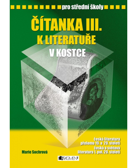 Čítanka III. k Literatuře v kostce pro SŠ