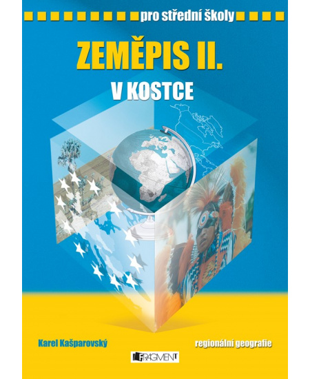Zeměpis II. v kostce pro SŠ
