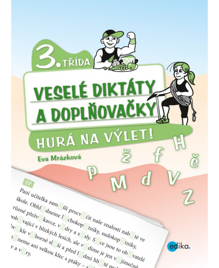 Levně Veselé diktáty a doplňovačky - Hurá na výlet (3. třída)