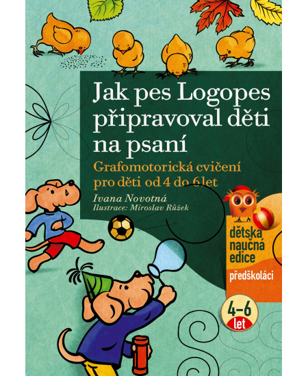 Jak pes Logopes připravoval děti na psaní