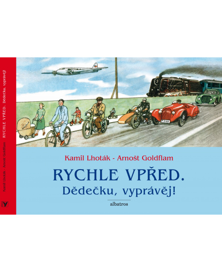 Rychle vpřed: Dědečku, vyprávěj!