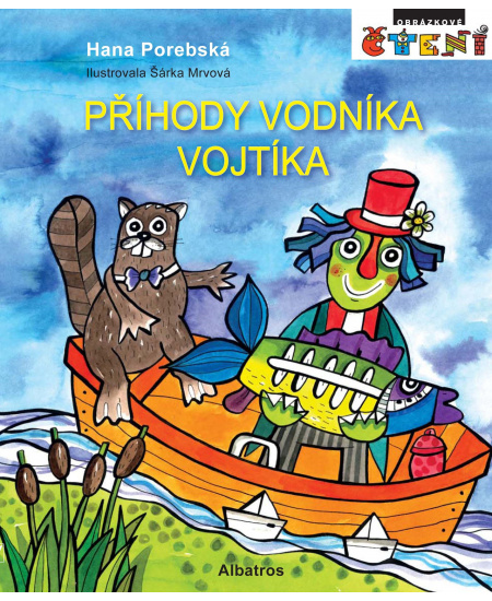 Příhody vodníka Vojtíka - Hana Porebská