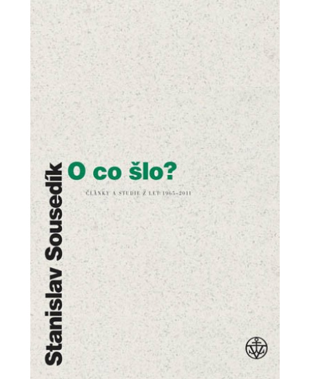 O co šlo?