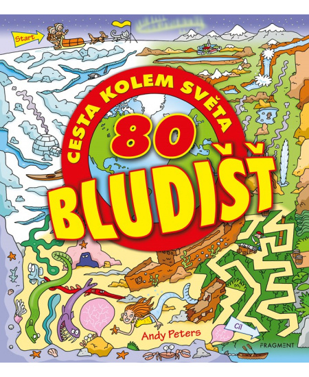 80 bludišť – Cesta kolem světa - Mark Walker, Andy Peters