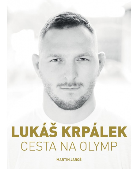 Levně Lukáš Krpálek: Cesta na Olymp
