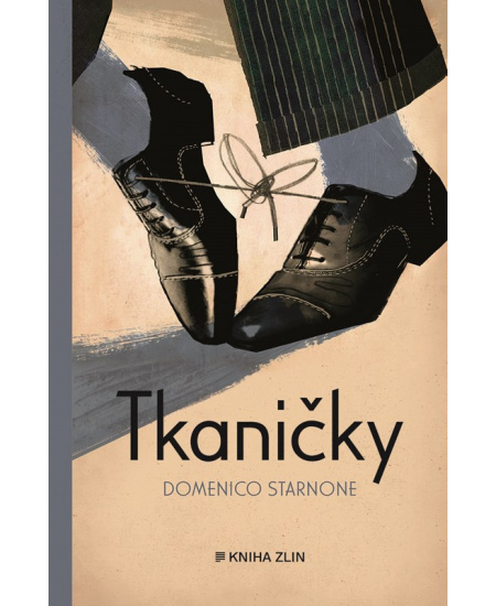 Tkaničky - Domenico Starnone