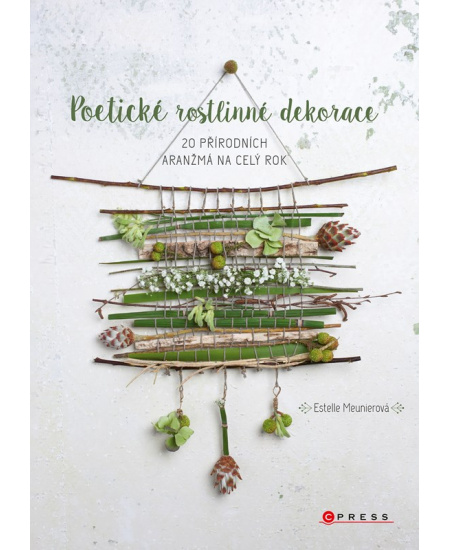 Levně Poetické rostlinné dekorace