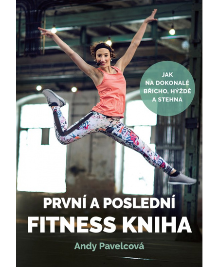 Levně První a poslední fitness kniha