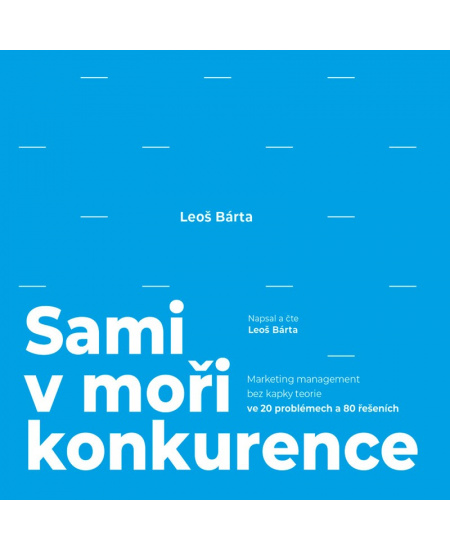Sami v moři konkurence - Leoš Bárta