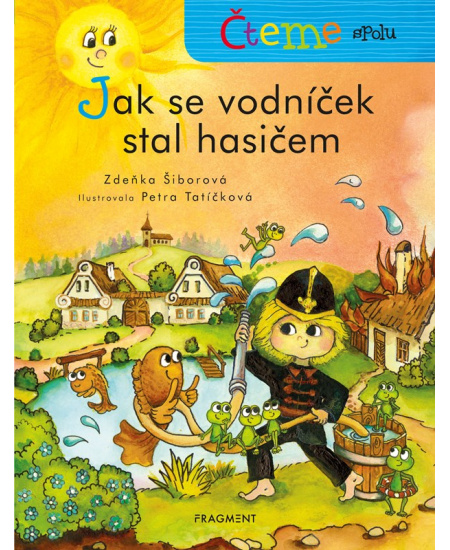 Levně Čteme spolu – Jak se vodníček stal hasičem