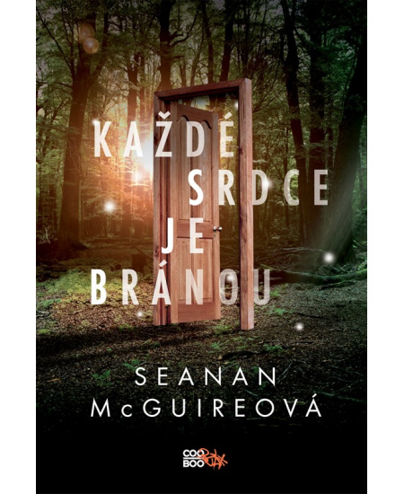 Levně Každé srdce je bránou
