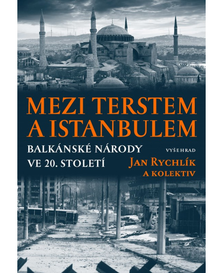 Levně Mezi Terstem a Istanbulem