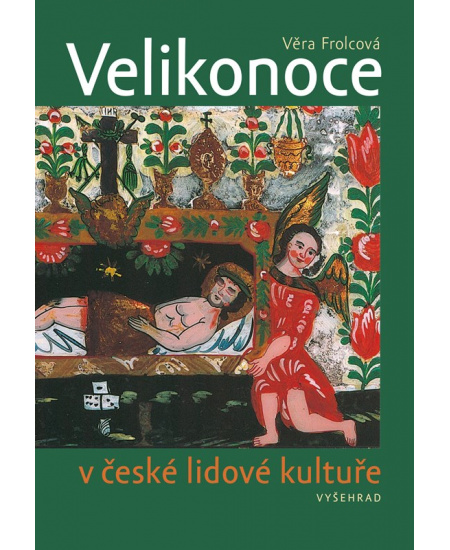 Levně Velikonoce v české lidové kultuře