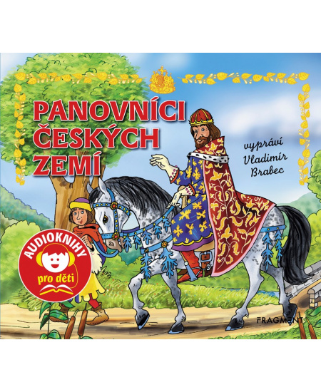 Panovníci českých zemí (audiokniha)