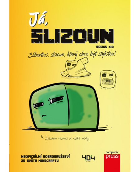 Levně Já, slizoun