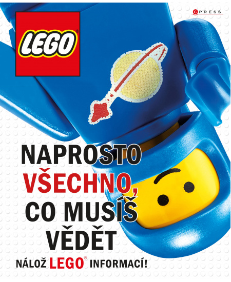 Levně LEGO: Naprosto všechno, co musíš vědět