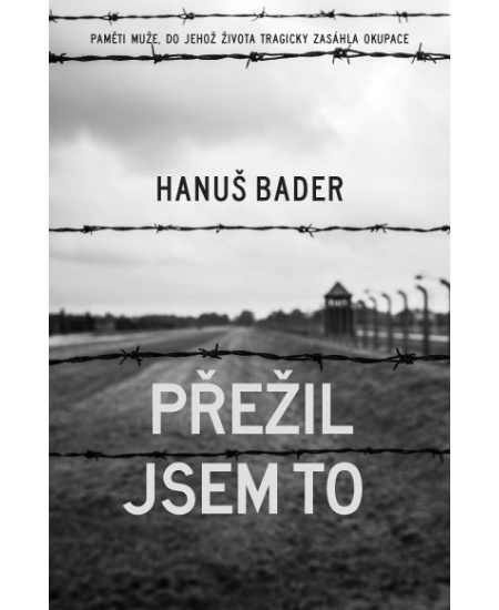 Přežil jsem to