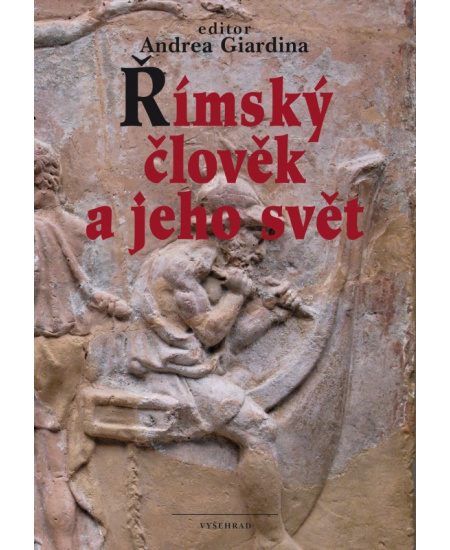 Levně Římský člověk a jeho svět