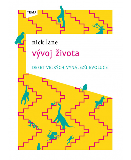 Vývoj života - deset velkých vynálezů evoluce