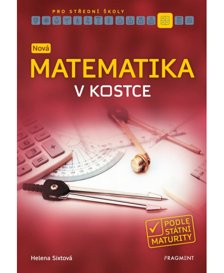 Nová matematika v kostce pro SŠ