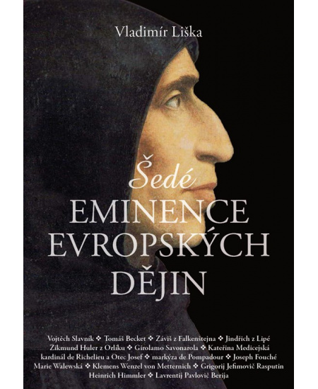 Levně Šedé eminence evropských dějin