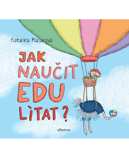 Jak naučit Edu lítat? - Katarína Macurová