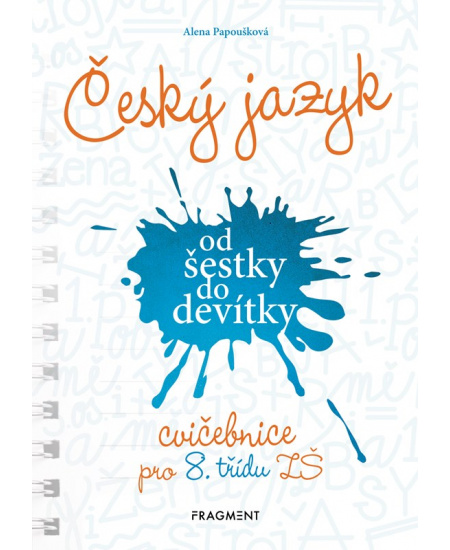 Levně Český jazyk od šestky do devítky - cvičebnice pro 8. třídu ZŠ