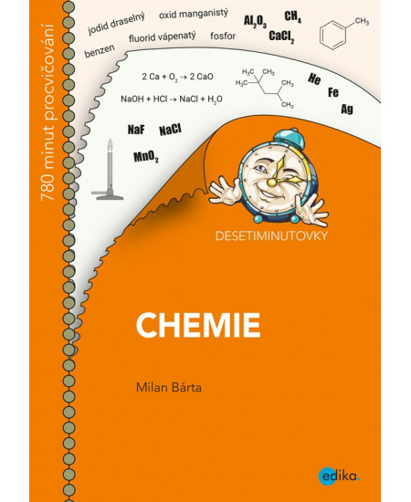 Levně DESETIMINUTOVKY. Chemie