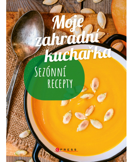 Moje zahradní kuchařka