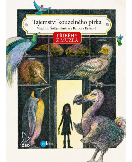 Levně Příběhy z muzea. Tajemství kouzelného pírka