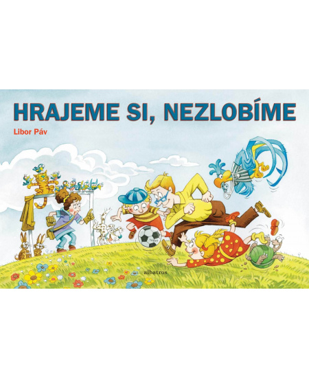 Hrajeme si - nezlobíme