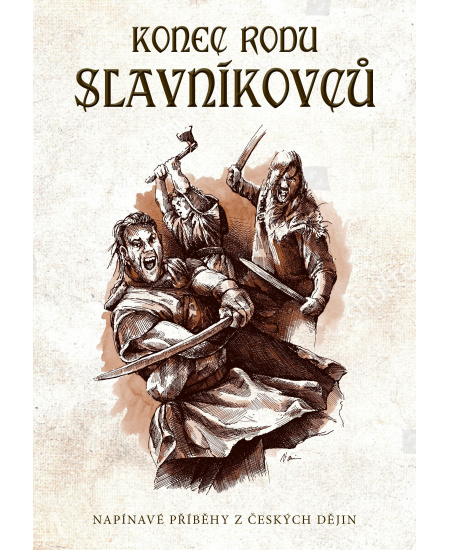 Levně Konec rodu Slavníkovců