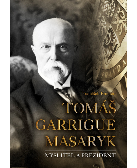 Levně Tomáš Garrigue Masaryk