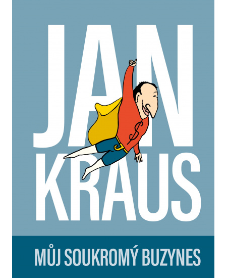 Levně Jan Kraus: Můj soukromý buzynes